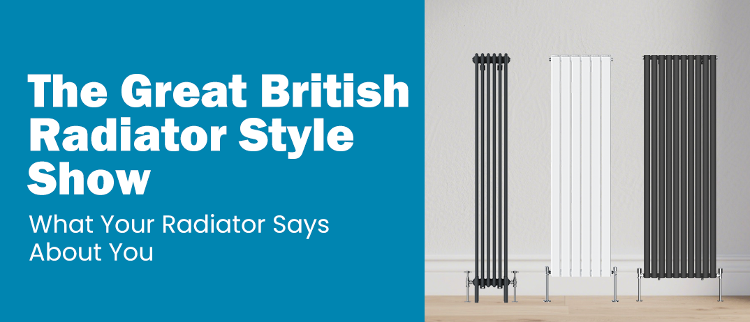 The Great British Radiator Style Show: What Your Radiator Says About You